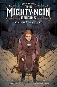 Critical Role: The Mighty Nein Origins--Caleb Widogast - Édition anglaise