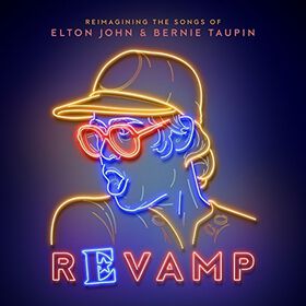 Various Artists - Revamp: The Songs Of Elton John & Bernie Taupin (Various Artists)