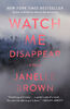 Watch Me Disappear - English Edition