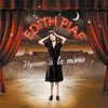 Édith Piaf - Hymme a la Mome: Best of