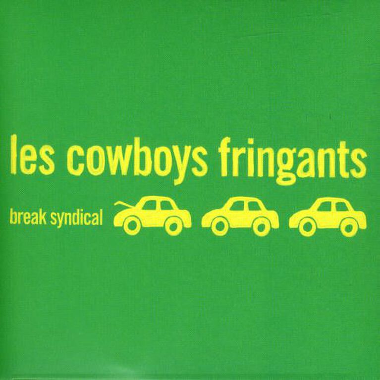 Les Cowboys Fringants - Break Syndical