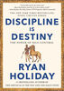 Discipline Is Destiny - English Edition