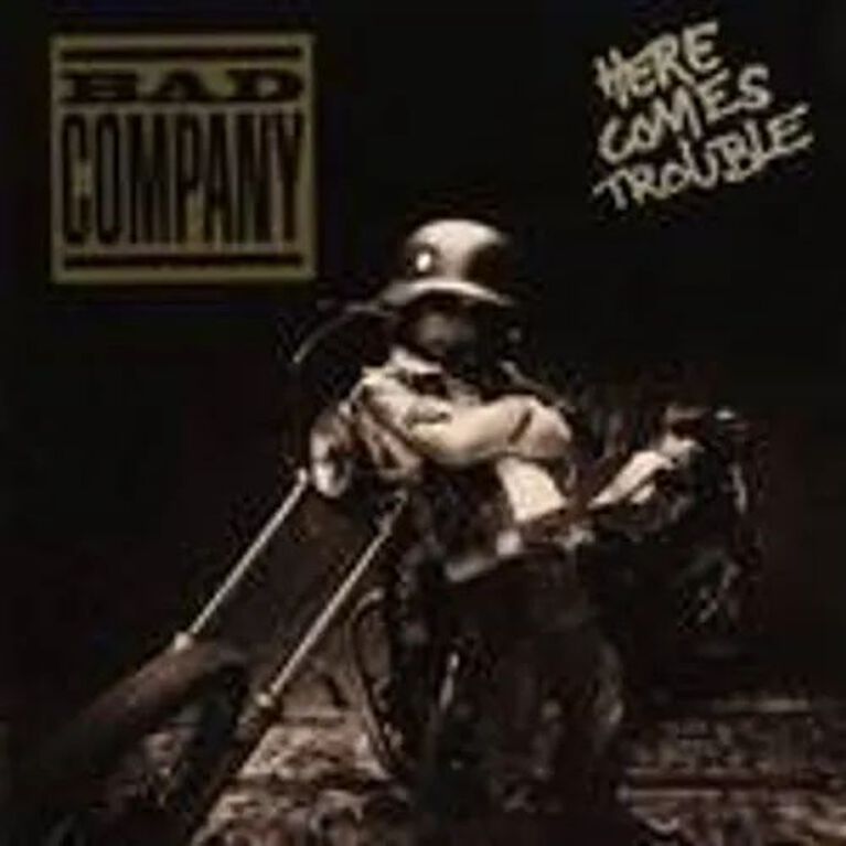 Bad Company - Here Comes Trouble
