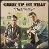 High Valley - Grew Up On That