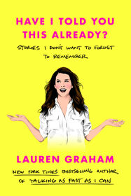 Have I Told You This Already? - English Edition