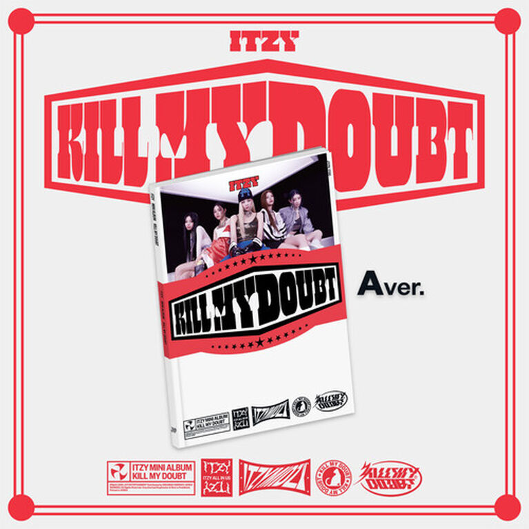ITZY - KILL MY DOUBT (A Ver.)
