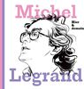 Michel Legrand - Hier & Demain