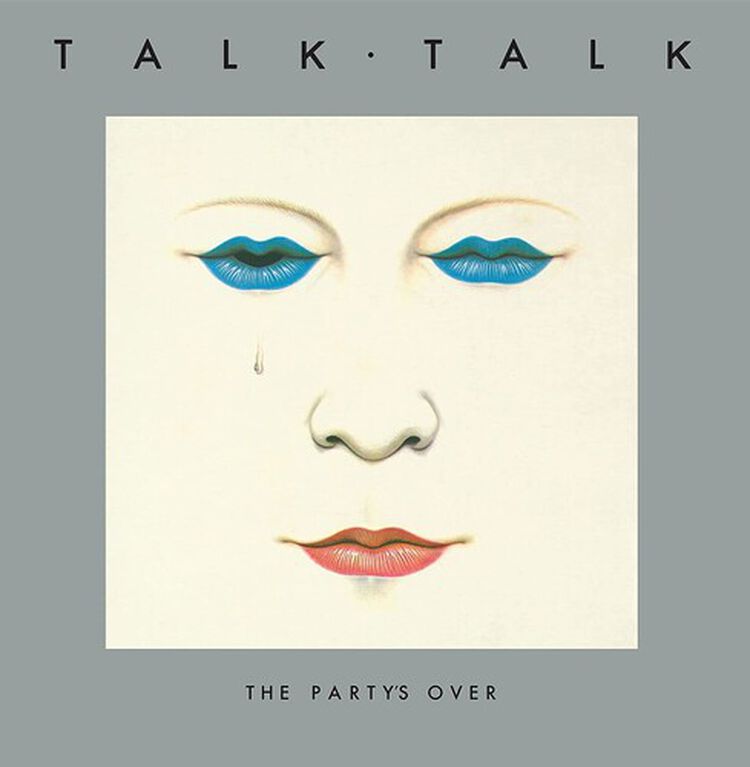 Talk Talk - The Party's Over (40th Anniversary Edition)