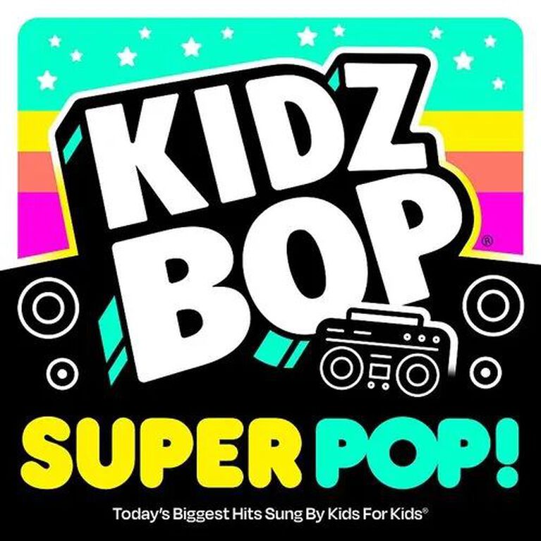 Kidz Bop Kids - KIDZ BOP Super Pop!