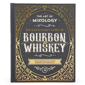 The Art Of Mixology: Bartender's Guide - Édition anglaise