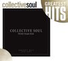 Collective Soul - 7even Year Itch: Collective Soul Greatest Hits 1994-2001