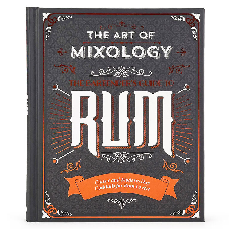The Art Of Mixology: Bartender's Guide - Édition anglaise