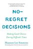 No-Regret Decisions - English Edition