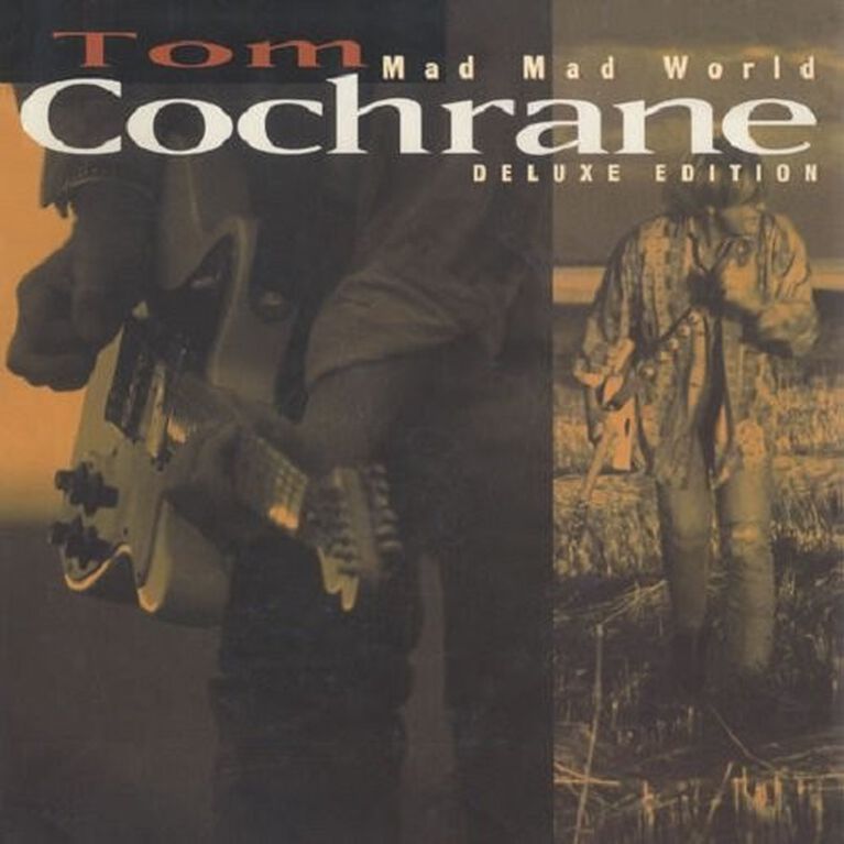 Tom Cochrane - Mad Mad World