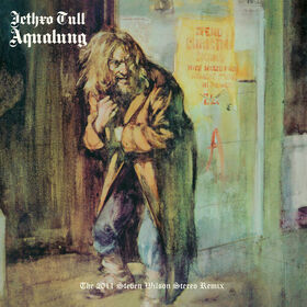 Jethro Tull - Aqualung (Steve Wilson Mix)