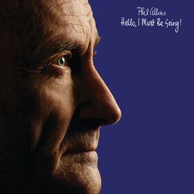 Phil Collins - Hello I Must Be Going