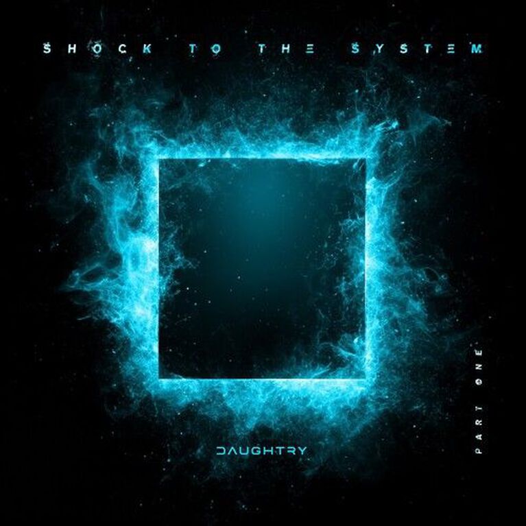 Daughtry - Shock To They System (Part 1) [Explicit Content]