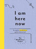 I Am Here Now - &Eacute;dition anglaise