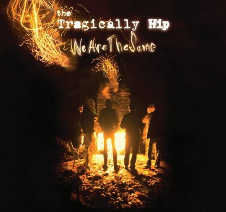 The Tragically Hip - We Are The Same: International Version