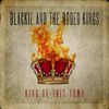 Blackie & the Rodeo Kings - King Of This Town