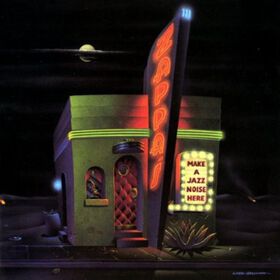 Frank Zappa - Make a Jazz Noise Here