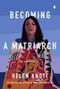 Becoming a Matriarch - Édition anglaise