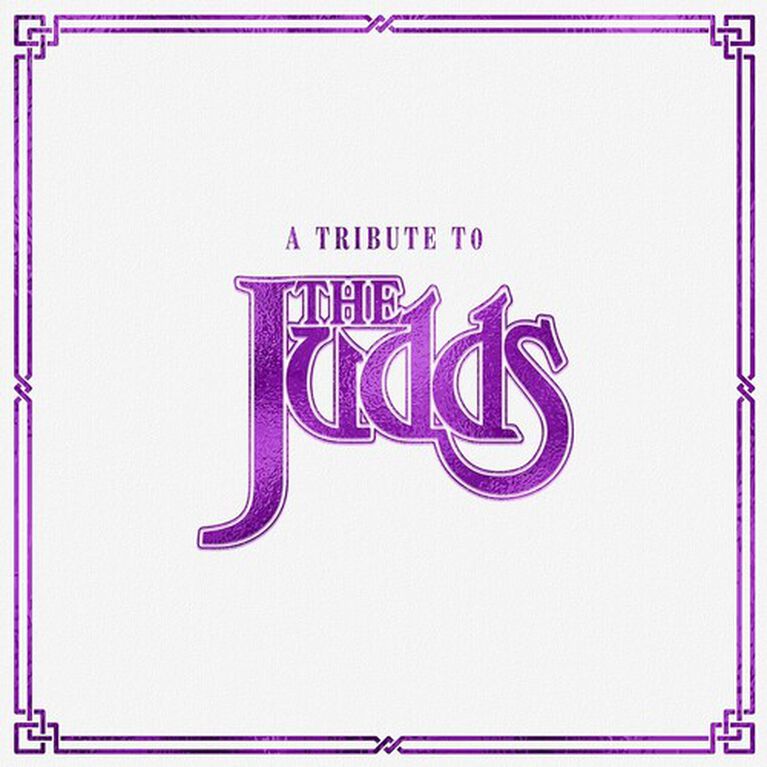 Various Artists - A Tribute To The Judds (Various Artists) Various Artists - A Tribute To The Judds (Various Artists)