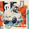 The Notorious B.I.G. - Ready To Die (30th Anniversary Edition) [Indie Exclusive]