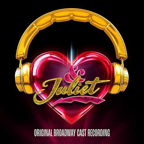 Original Broadway Cast of Juliet Juliet Original Broadway Cast Recording