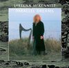 Loreena Mckennitt - Parallel Dreams
