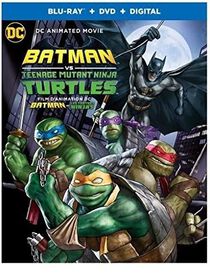 Batman Vs. Teenage Mutant Ninja Turtles (Bilingual) [Blu-ray+DVD+Digital]