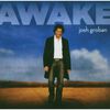 Josh Groban - Awake