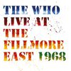 The Who - Live At The Fillmore East