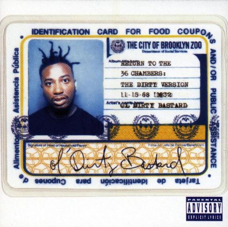 Ol Dirty Bastard - Return To The 36 Chambers (Dirty)