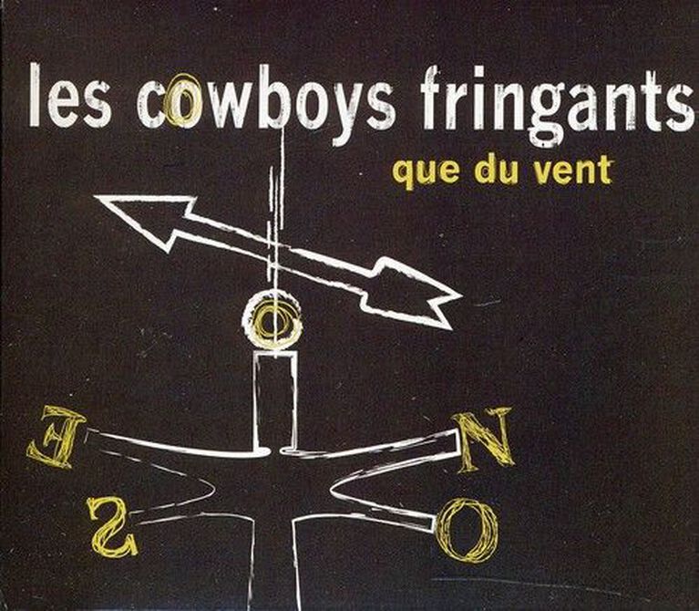 Les Cowboys Fringants - Que Du Vent