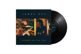 James Bay - Changes All The Time [Explicit Content]