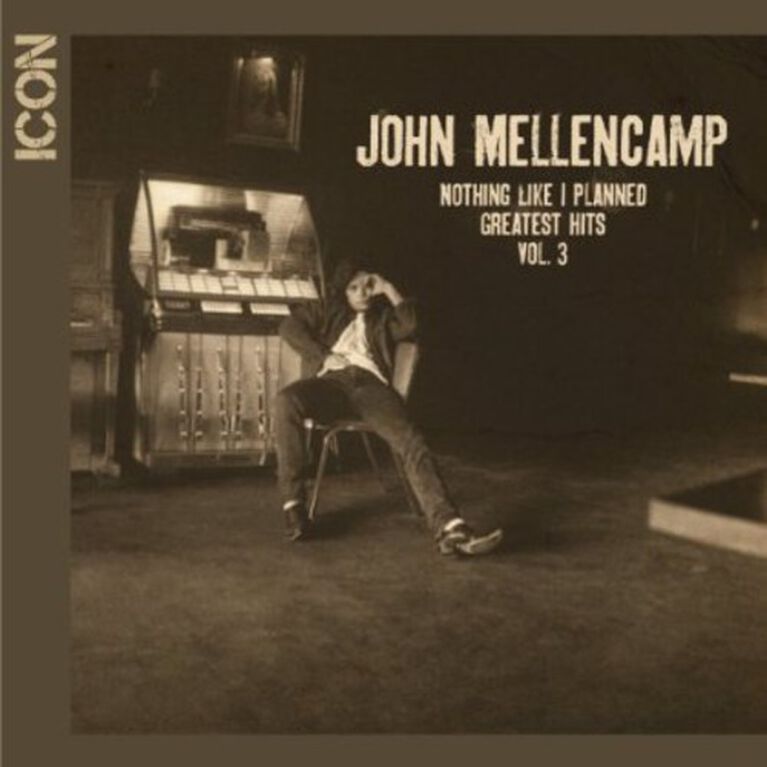 John Mellencamp - Icon: Nothing Like I Planned - Greatest Hits, Vol. 3
