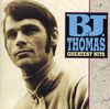 B.J. Thomas - Greatest Hits