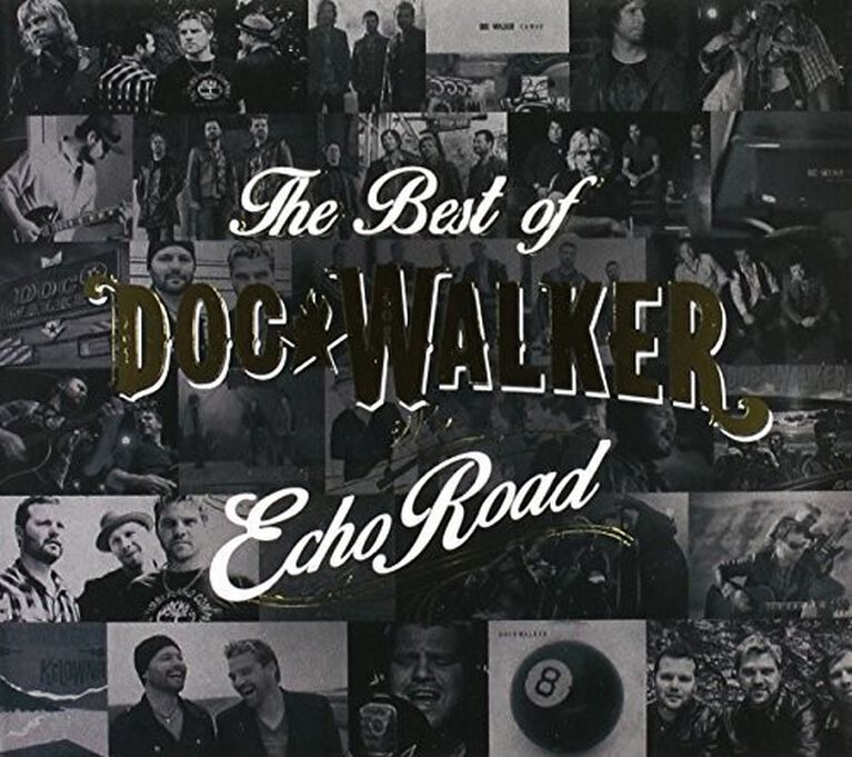 Doc Walker - Echo Road: Best Of Doc Walker