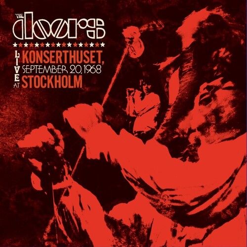 The Doors「Live At Konserthuset, Stockh…」 The Doors - Live At Konserthuset, Stockholm, September 20, 1968